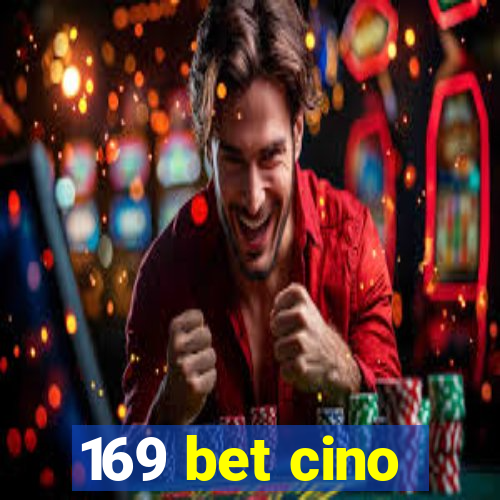 169 bet cino